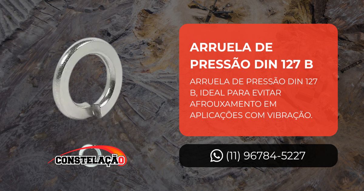 Arruelas de Pressão DIN 127 B